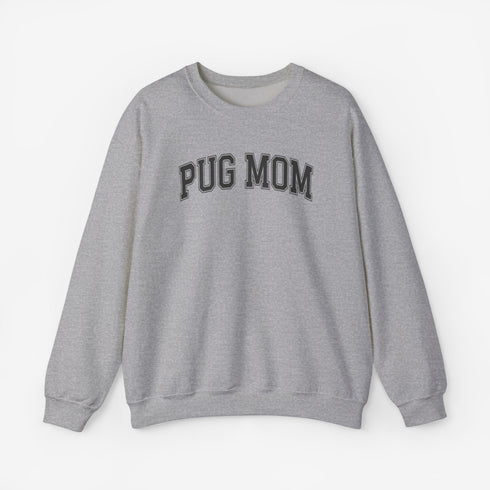 Pug Sweatshirt for Women - Pug Mom Sweatshirt